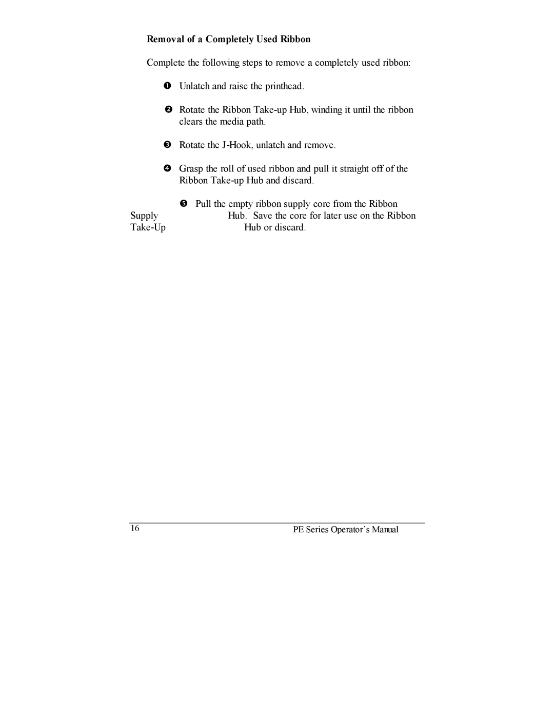 Datamax PE manual Removal of a Completely Used Ribbon 