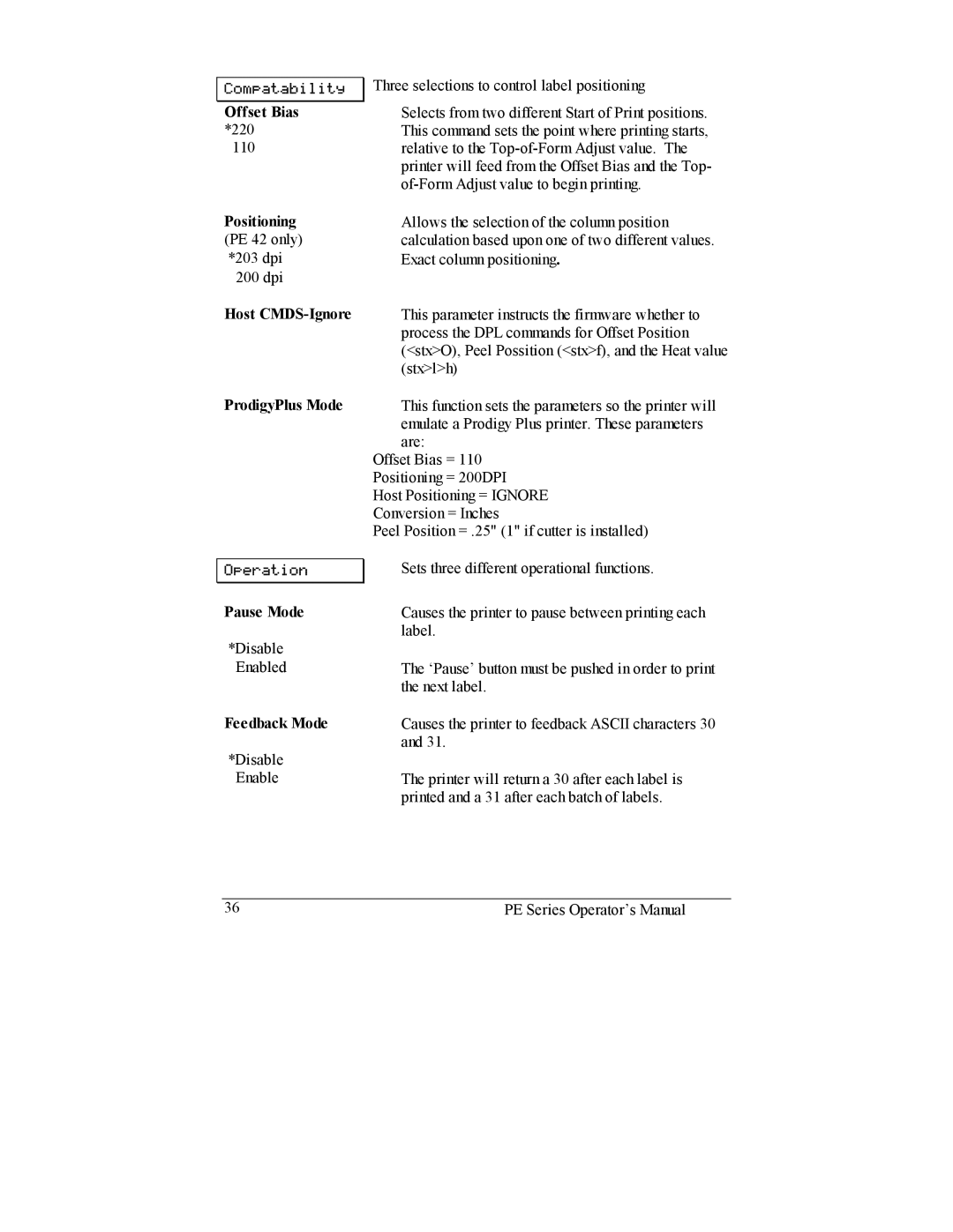 Datamax manual Offset Bias *220, Positioning PE 42 only *203 dpi, Host CMDS-Ignore, ProdigyPlus Mode, Pause Mode 