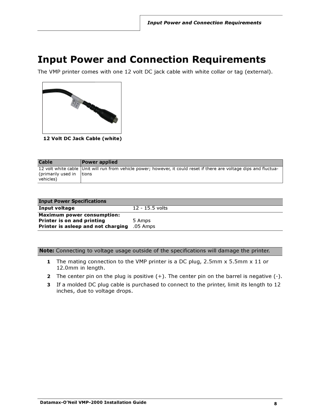 Datamax VMP-2000 manual Input Power and Connection Requirements, Volt DC Jack Cable white Power applied 