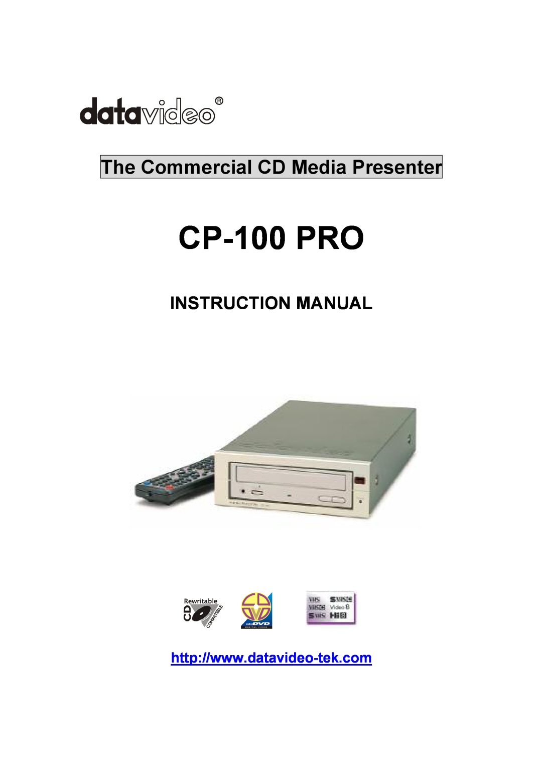 Datavideo CP-100 PRO instruction manual CP-100PRO, The Commercial CD Media Presenter 