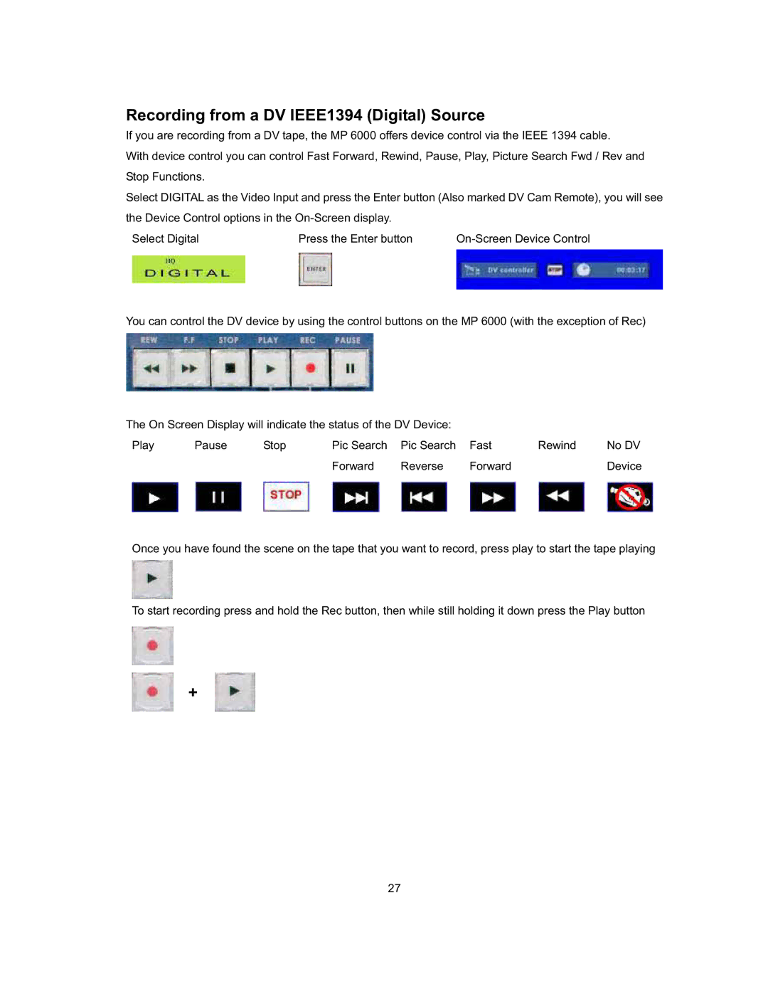 Datavideo MP-6000 Mk2 manual Recording from a DV IEEE1394 Digital Source 