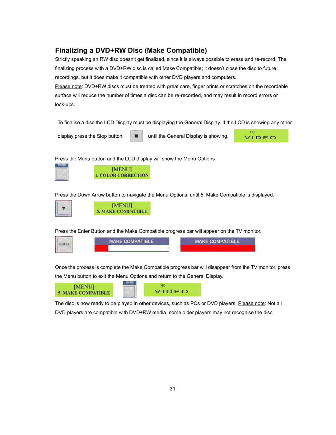 Datavideo MP-6000 Mk2 manual Finalizing a DVD+RW Disc Make Compatible 