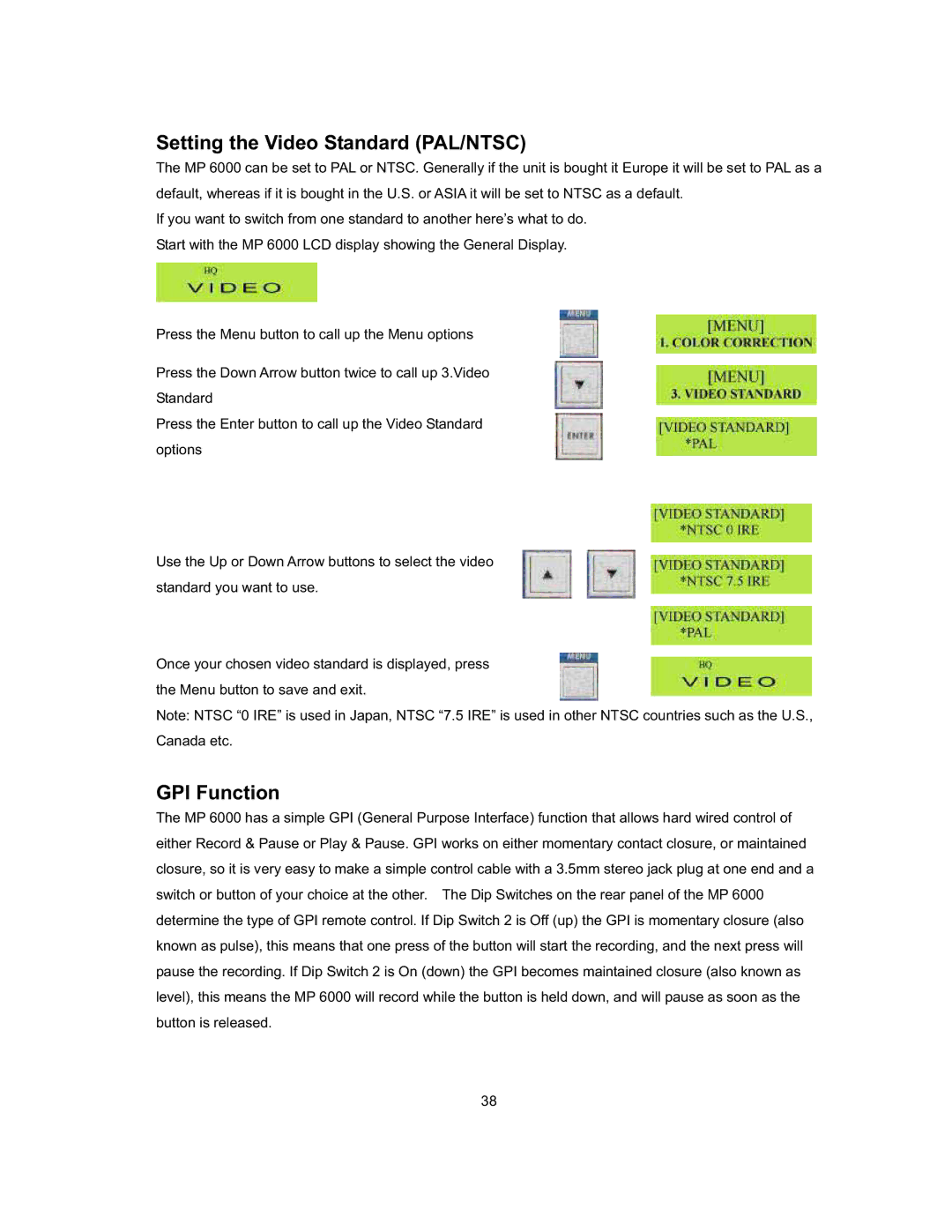 Datavideo MP-6000 Mk2 manual Setting the Video Standard PAL/NTSC, GPI Function 