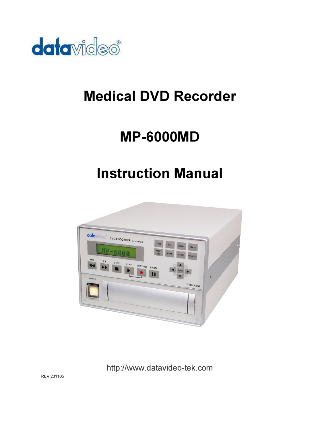 Datavideo MP6000MD manual Medical DVD Recorder MP­6000MD 