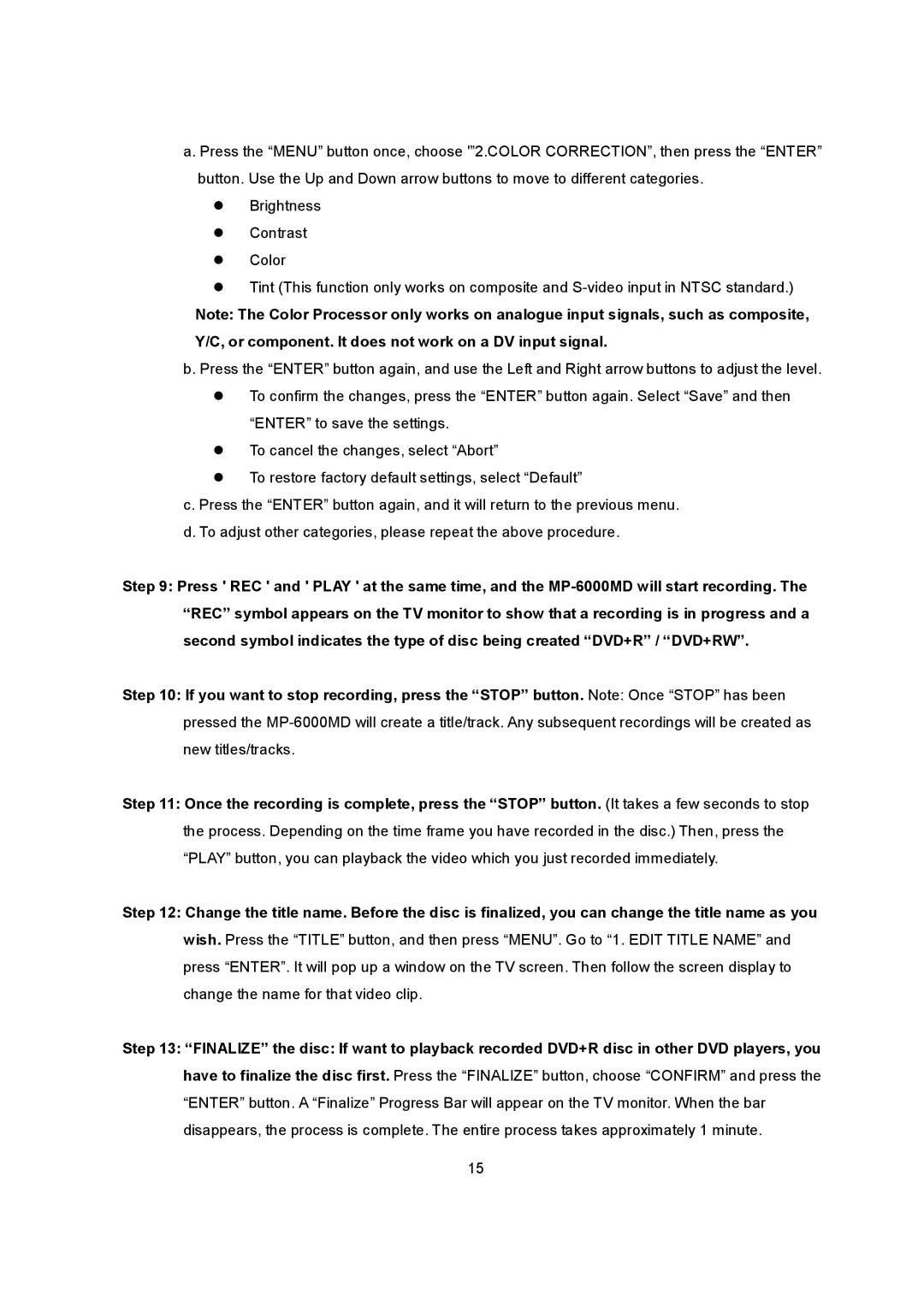 Datavideo MP6000MD manual Or component. It does not work on a DV input signal 