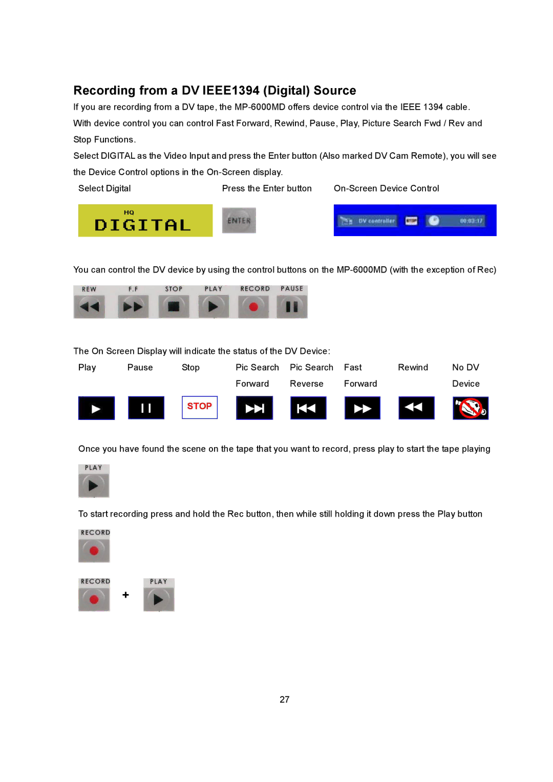 Datavideo MP6000MD manual Recording from a DV IEEE1394 Digital Source 