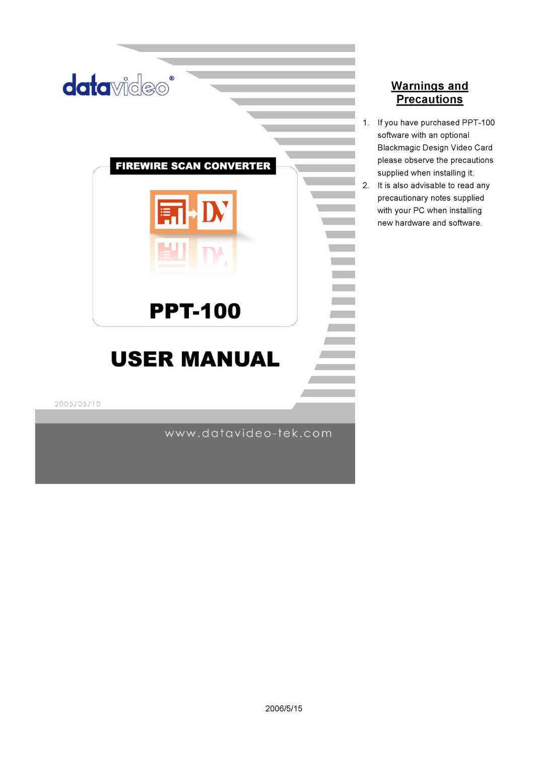 Datavideo PPT-100 manual Precautions 