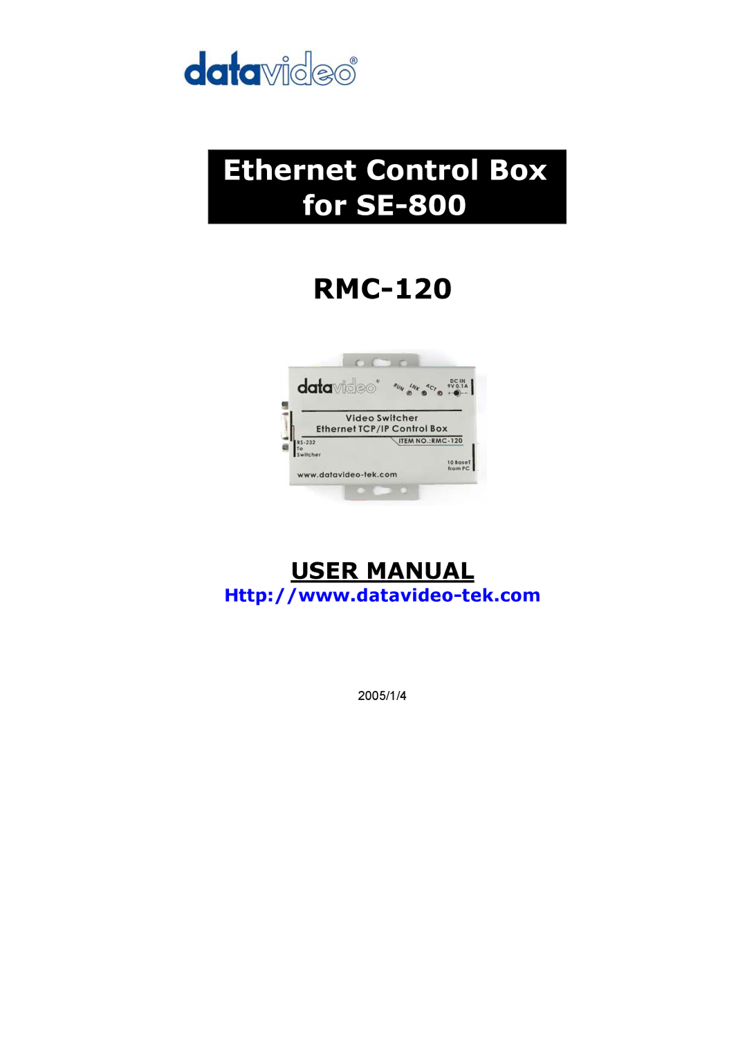 Datavideo RMC-120 user manual Ethernet Control Box For SE-800 