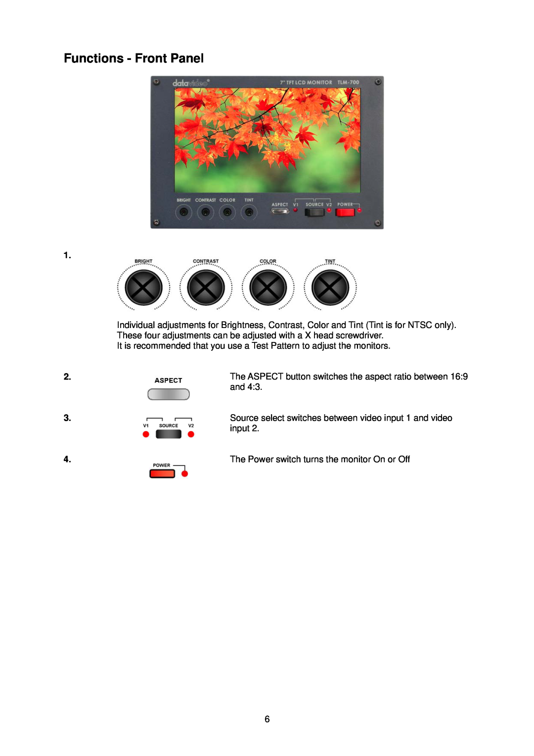 Datavideo TLM-700 Functions - Front Panel, These four adjustments can be adjusted with a X head screwdriver, input 