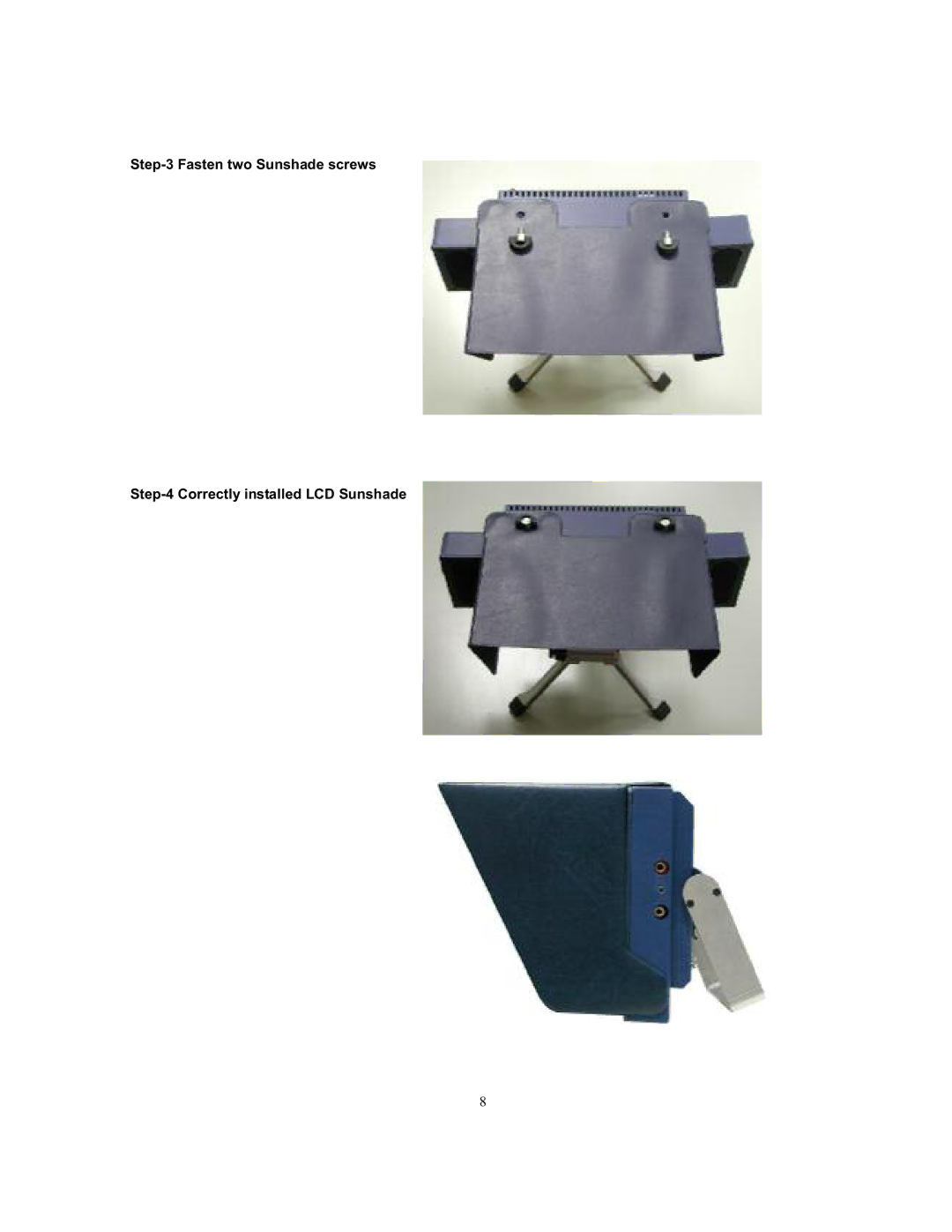 Datavideo TLM-70D manual Fasten two Sunshade screws Correctly installed LCD Sunshade 