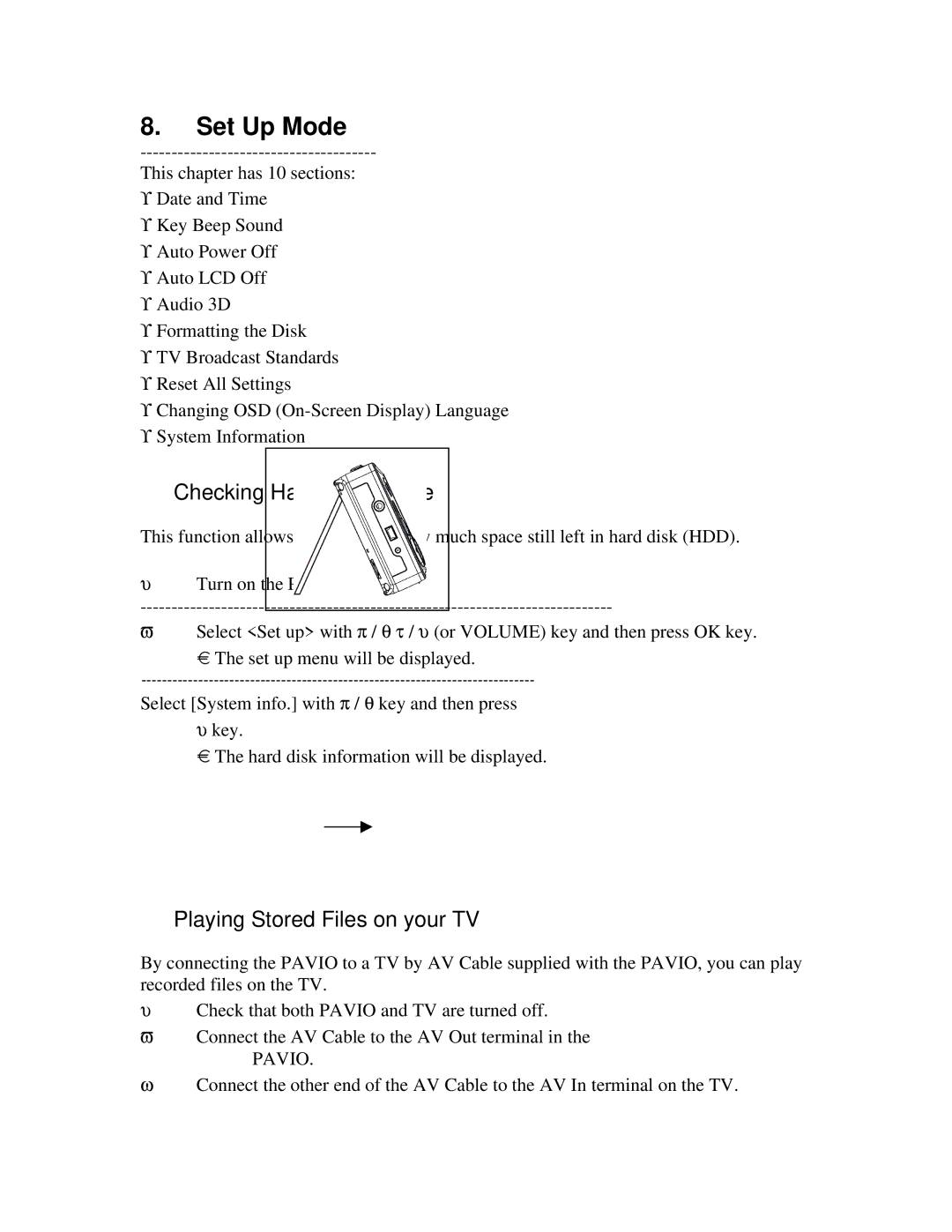 Datexx PVR30T manual Checking Hard Disk Space, Playing Stored Files on your TV 