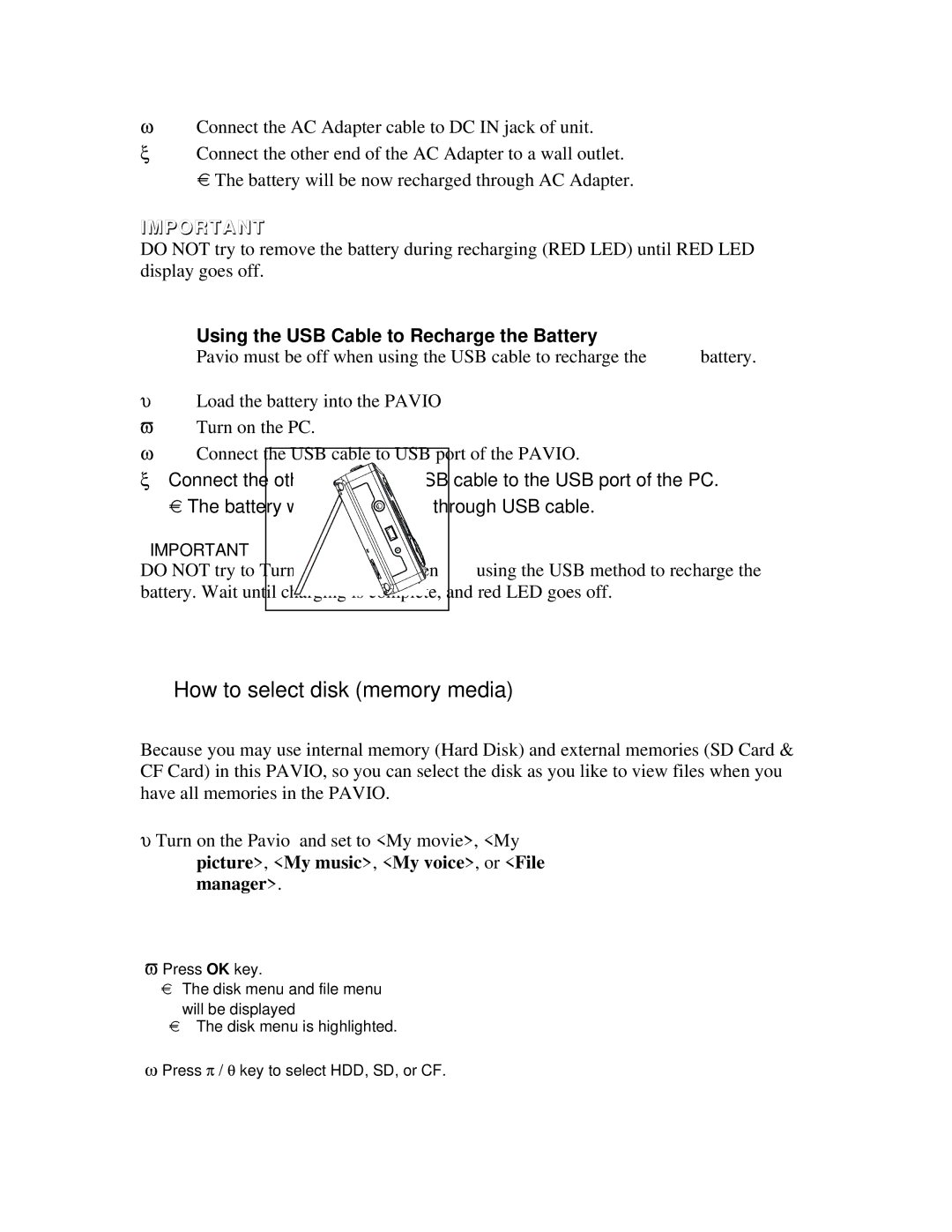 Datexx PVR30T manual How to select disk memory media, Using the USB Cable to Recharge the Battery 