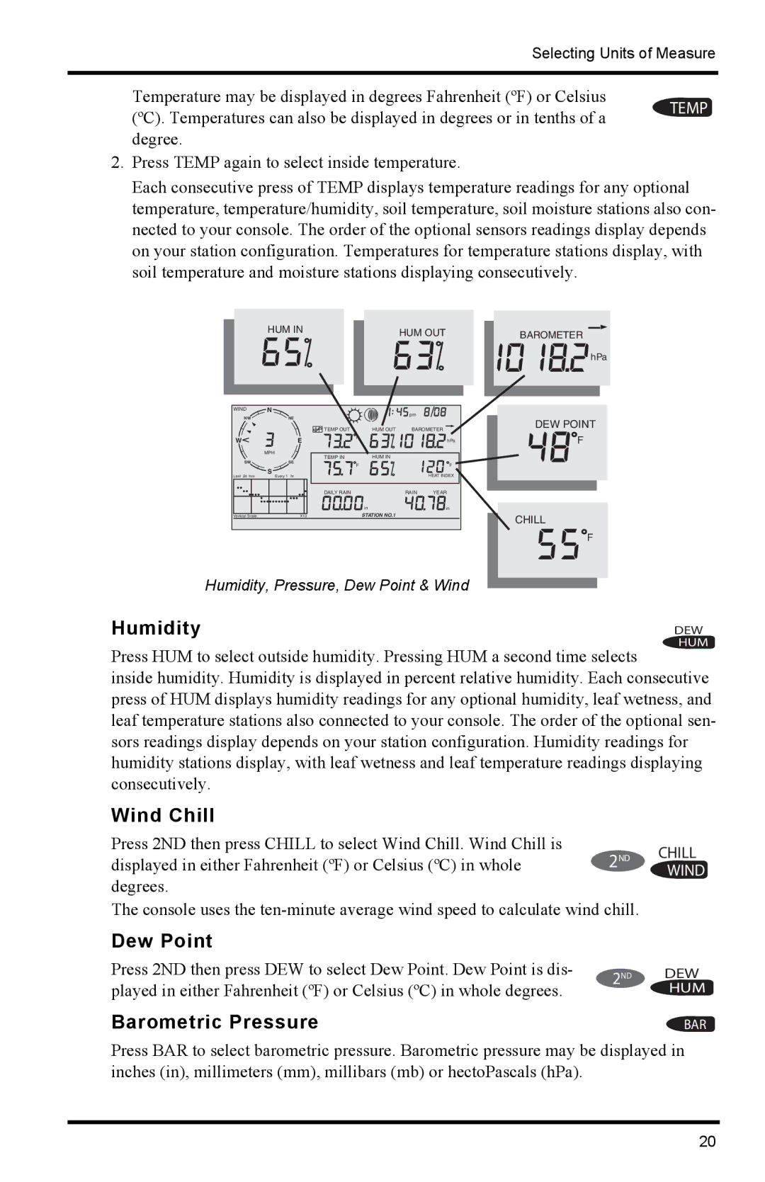 Davis Instruments 6152C manual Humidity, Wind Chill, Dew Point, Barometric Pressure 