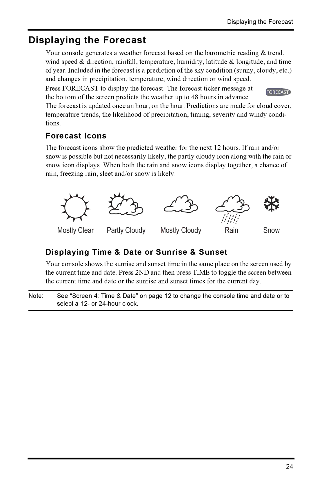 Davis Instruments 6152C manual Displaying the Forecast, Forecast Icons, Displaying Time & Date or Sunrise & Sunset 