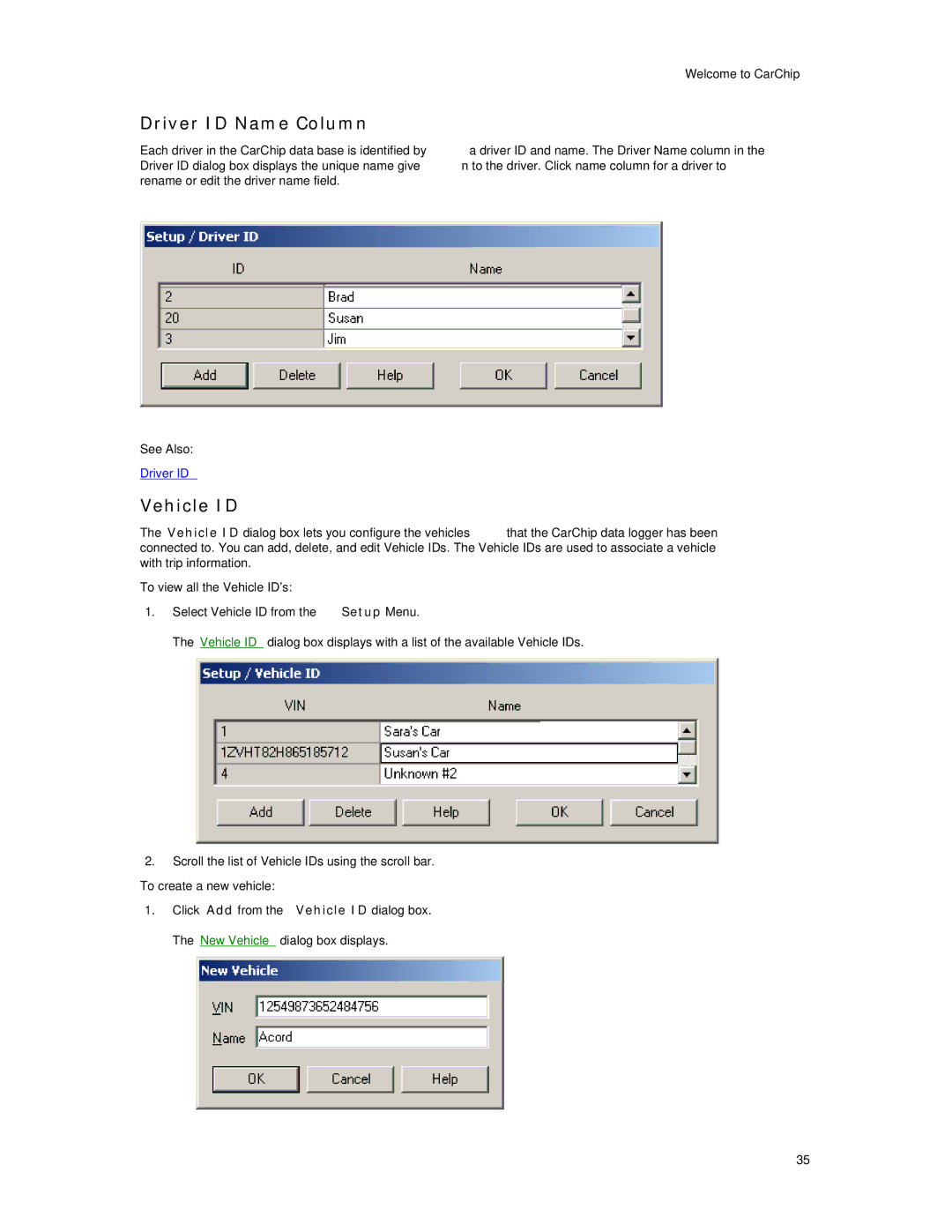 Davis Instruments 8226, 8241, 8245, 8246, 8211, 8220, 8221, 8225, 8210 manual Driver ID Name Column, Vehicle ID 