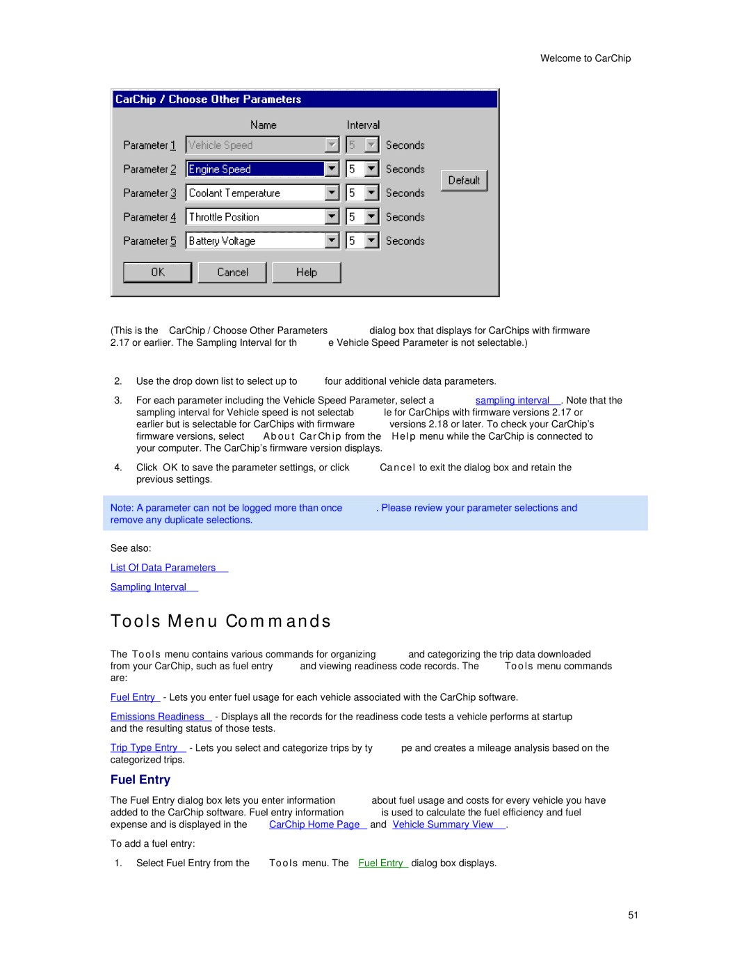 Davis Instruments 8245, 8241, 8246, 8226, 8211, 8220, 8221, 8225, 8210 manual Tools Menu Commands, Fuel Entry 