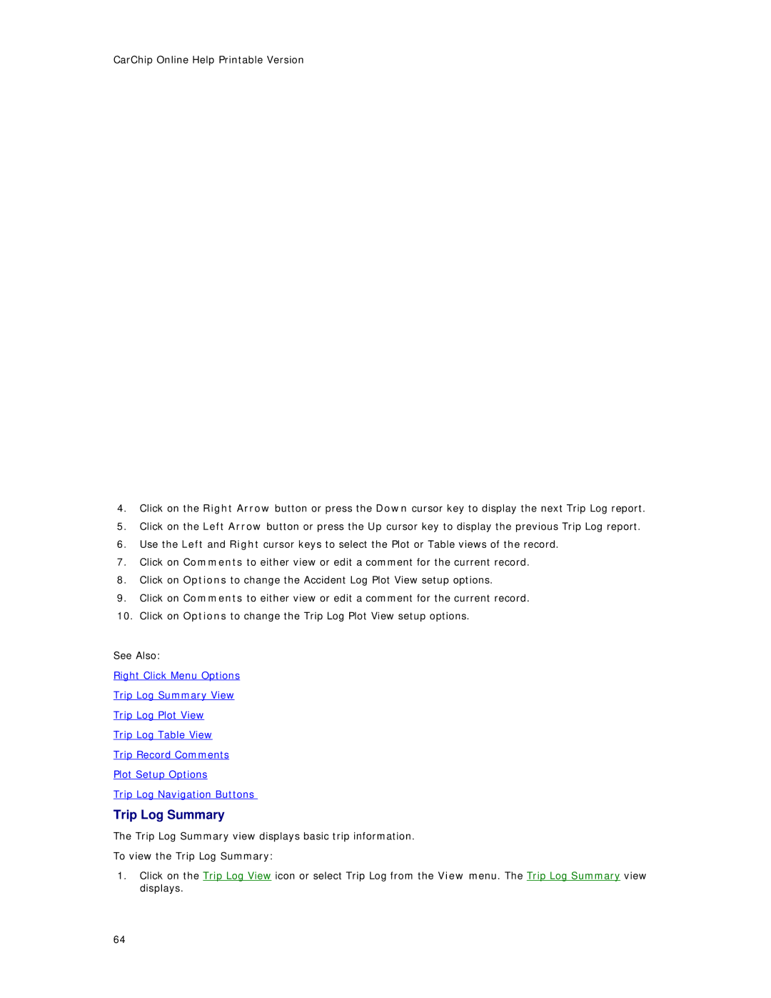 Davis Instruments 8220, 8241, 8245, 8246, 8226, 8211, 8221, 8225, 8210 manual Trip Log Summary 