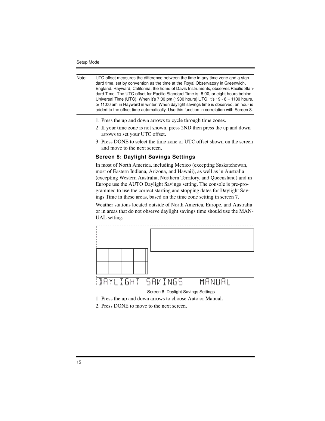 Davis Instruments Vantage Pro2 manual Screen 8 Daylight Savings Settings 
