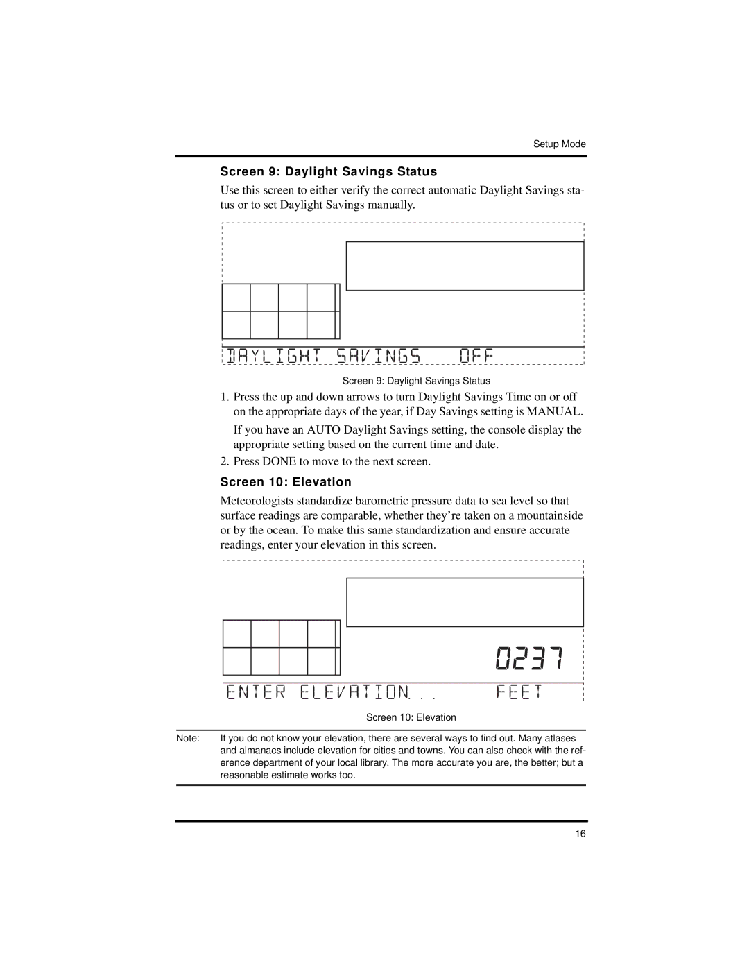 Davis Instruments Vantage Pro2 manual Screen 9 Daylight Savings Status, Screen 10 Elevation 