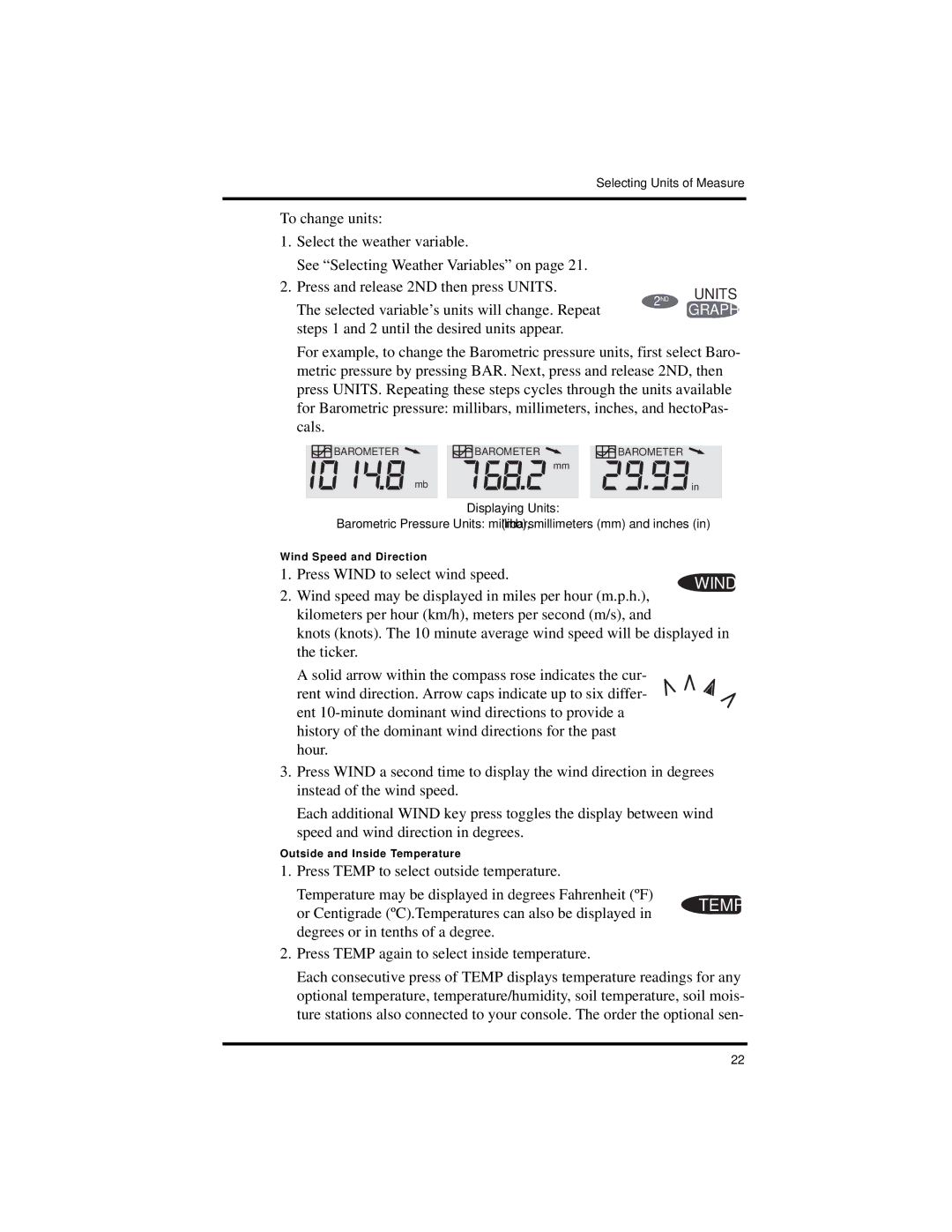 Davis Instruments Vantage Pro2 manual Selected variable’s units will change. Repeat, Press Wind to select wind speed 