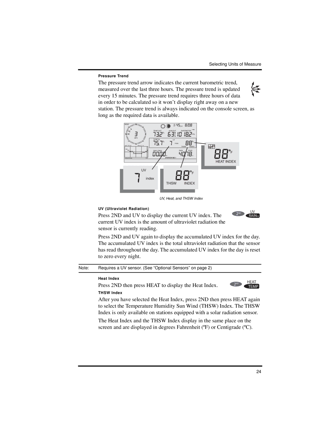 Davis Instruments Vantage Pro2 manual Press 2ND then press Heat to display the Heat Index 