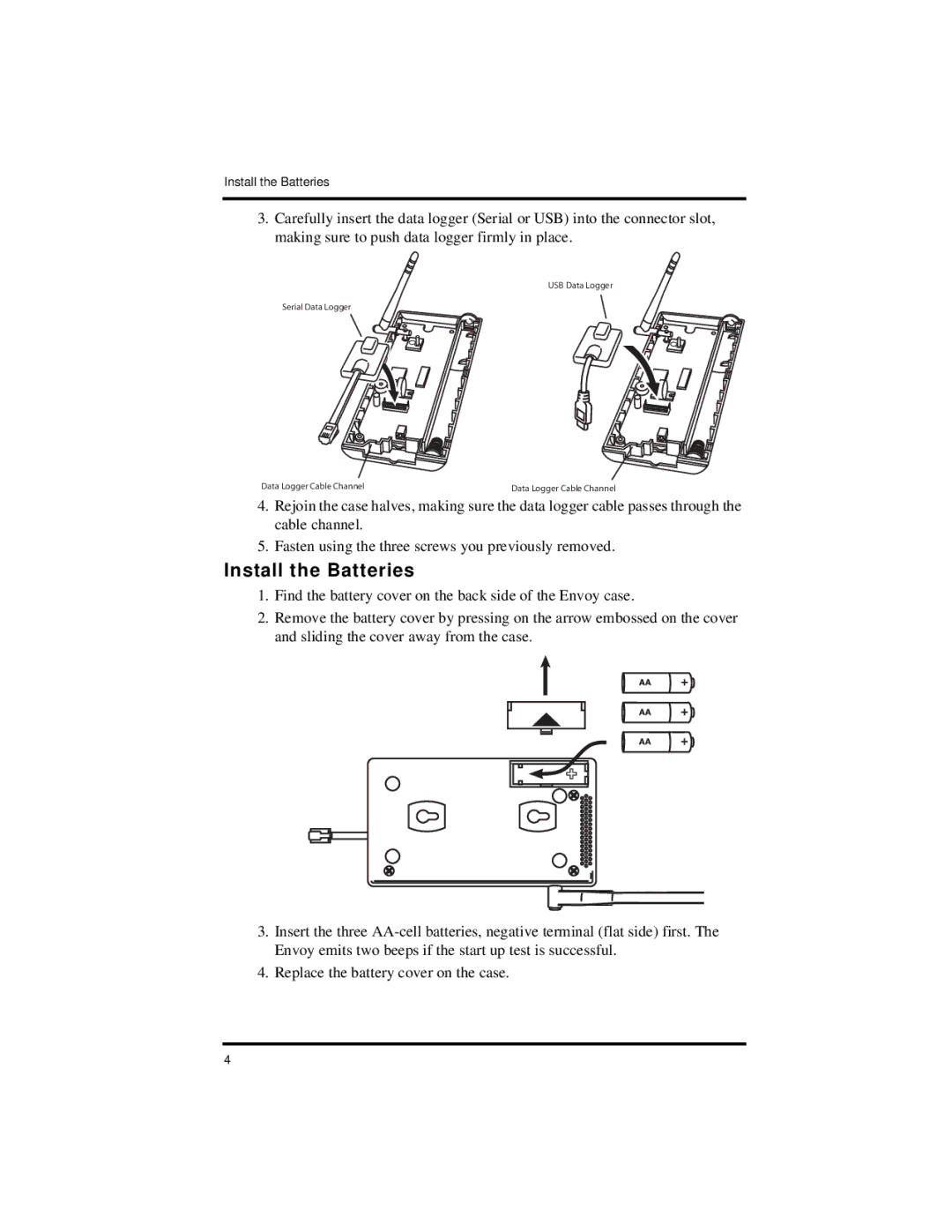 DAVIS Vantage Pro2 manual Install the Batteries 