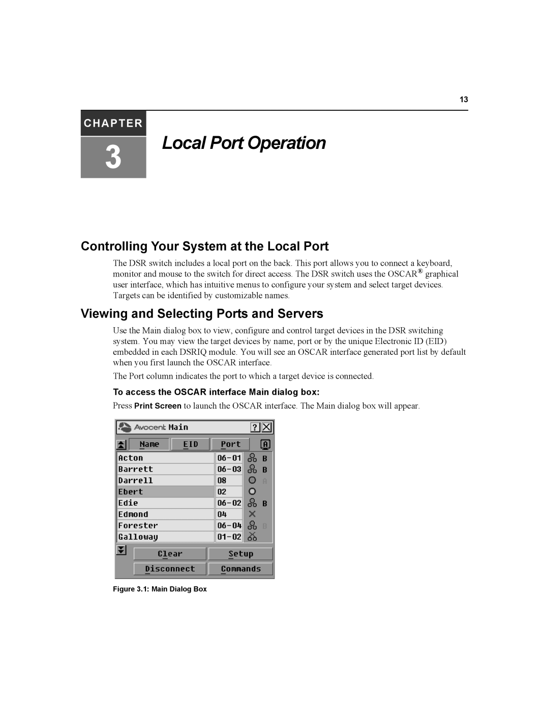 Daxten DSR4020, DSR2020, DSR8020, DSR1020 Controlling Your System at the Local Port, Viewing and Selecting Ports and Servers 