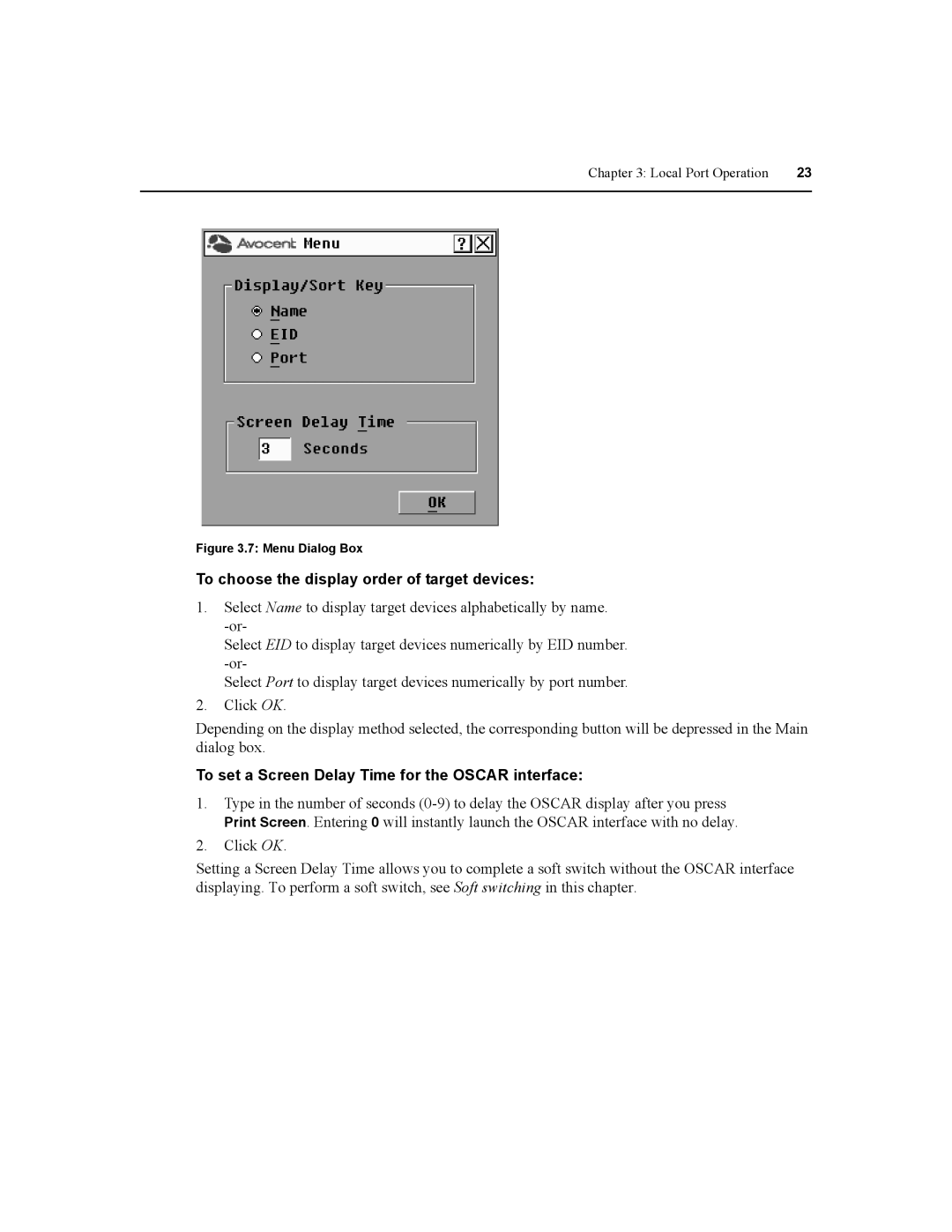 Daxten DSR1020, DSR2020 To choose the display order of target devices, To set a Screen Delay Time for the Oscar interface 