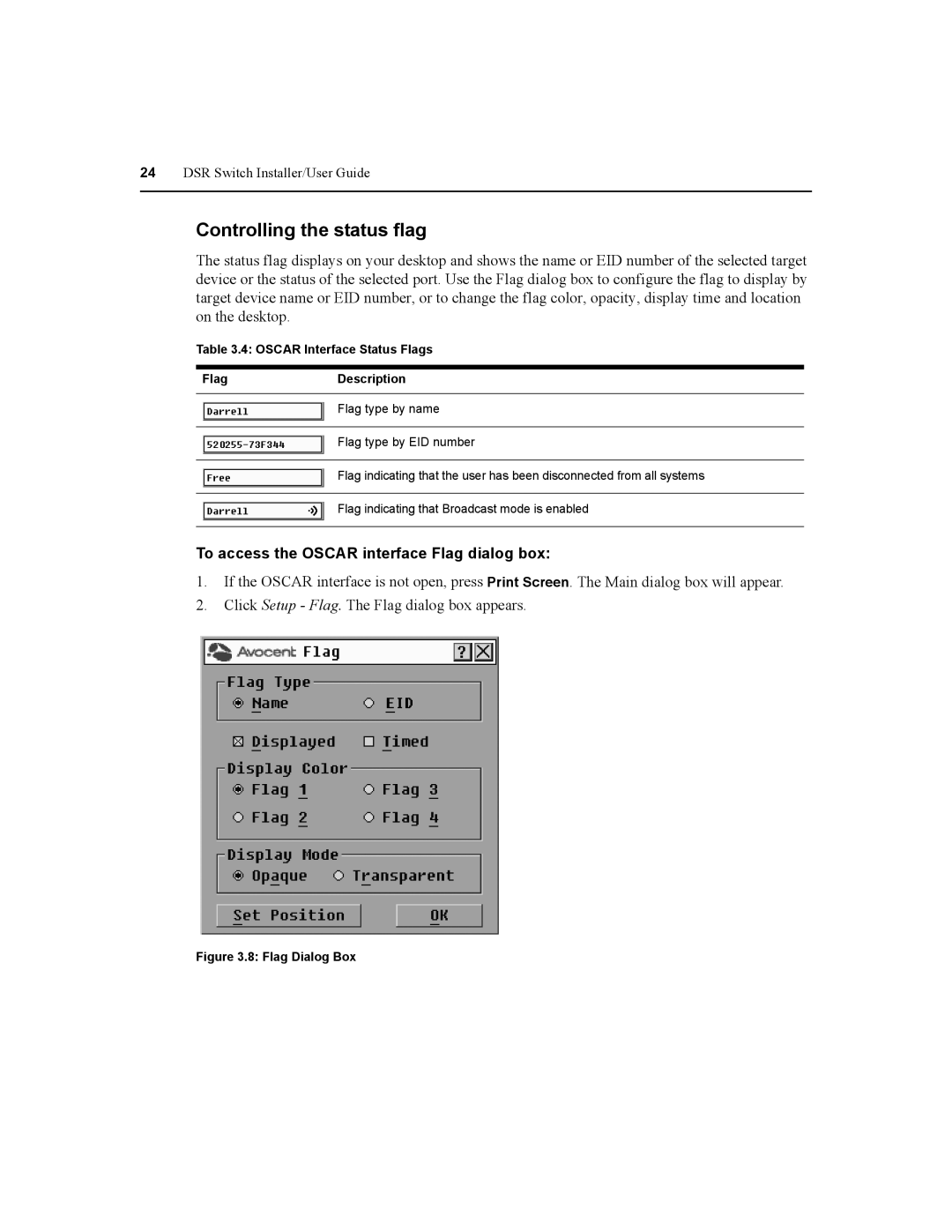 Daxten DSR2020, DSR4020, DSR8020, DSR1020 manual Controlling the status flag, To access the Oscar interface Flag dialog box 