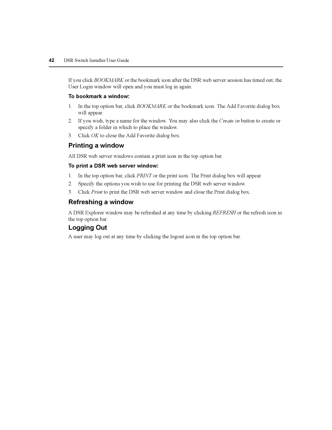 Daxten DSR8020 Printing a window, Refreshing a window, Logging Out, To bookmark a window, To print a DSR web server window 