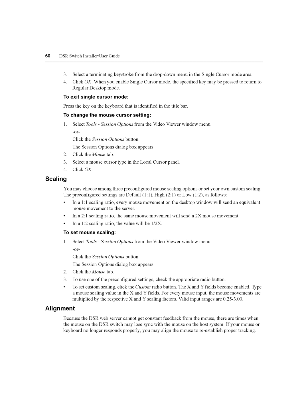 Daxten DSR2020 Scaling, Alignment, To exit single cursor mode, To change the mouse cursor setting, To set mouse scaling 