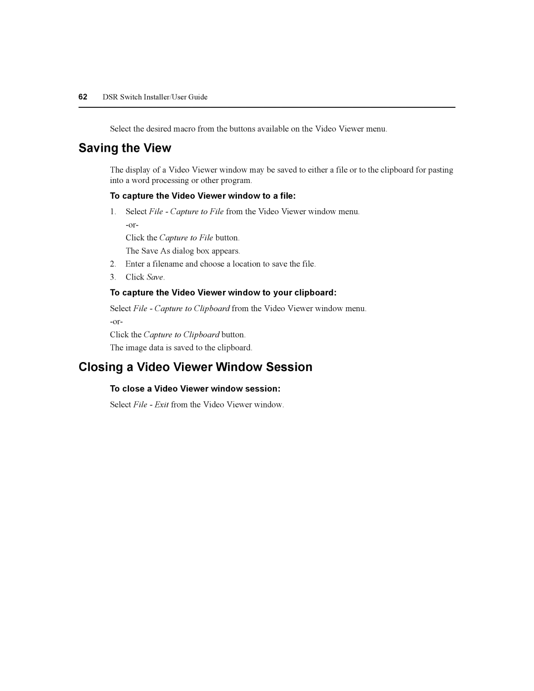 Daxten DSR8020 manual Saving the View, Closing a Video Viewer Window Session, To capture the Video Viewer window to a file 