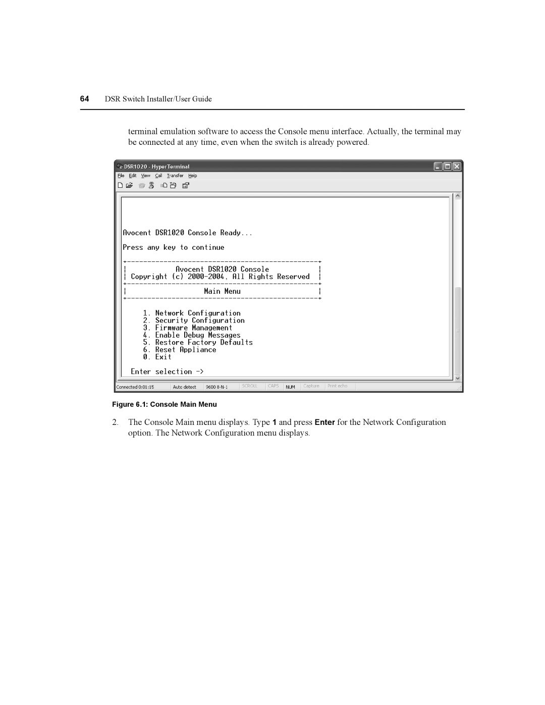 Daxten DSR2020, DSR4020, DSR8020, DSR1020 manual Console Main Menu 