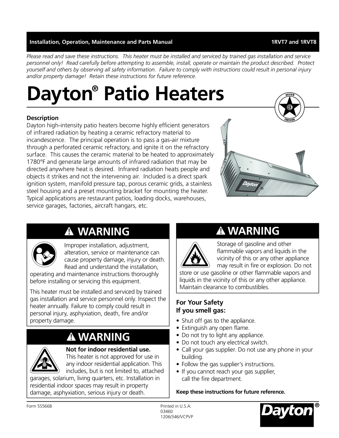 Dayton 1RVT7 manual For Your Safety If you smell gas, Dayton Patio Heaters, Description, Not for indoor residential use 