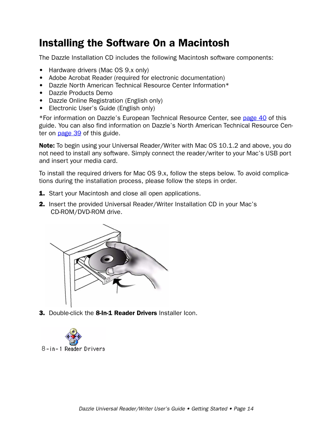 Dazzle Multimedia None manual Installing the Software On a Macintosh 