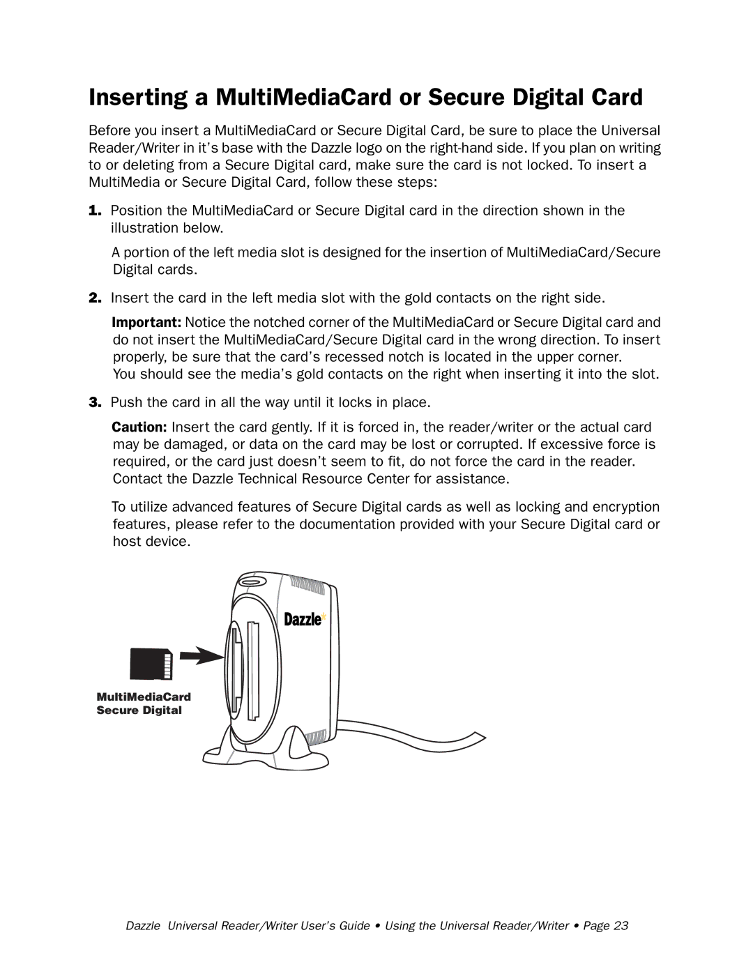 Dazzle Multimedia None manual Inserting a MultiMediaCard or Secure Digital Card 