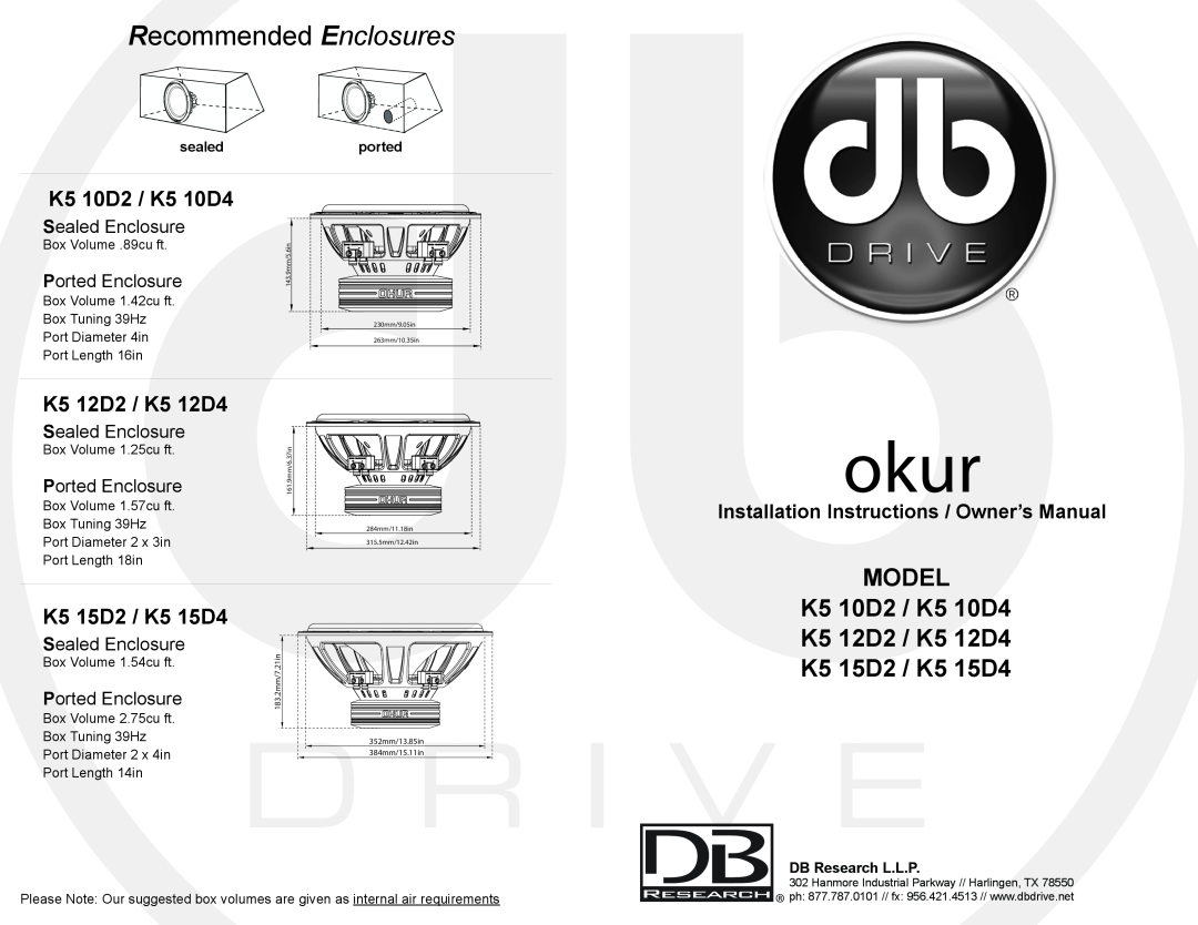 DB Drive K510D4 okur, Recommended Enclosures, Model, K5 10D2 / K5 10D4 K5 12D2 / K5 12D4, K5 15D2 / K5 15D4, sealed 