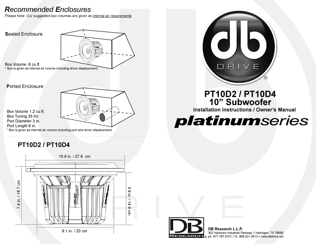 DB Drive PT10d2-d4 installation instructions Sealed Enclosure, Ported Enclosure, PT10D2 / PT10D4 10” Subwoofer 