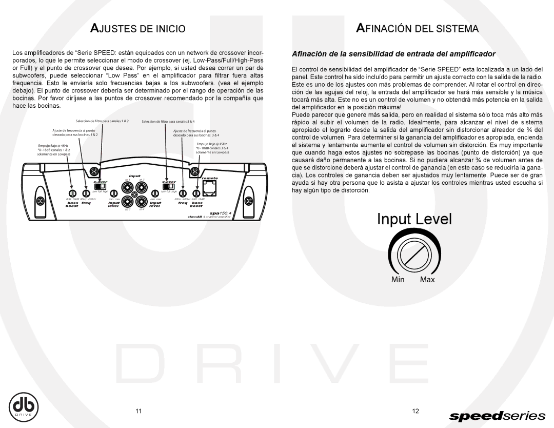 DB Drive SPA90.4 Ajustes DE Inicio, Afinación DEL Sistema, Afinación de la sensibilidad de entrada del amplificador 