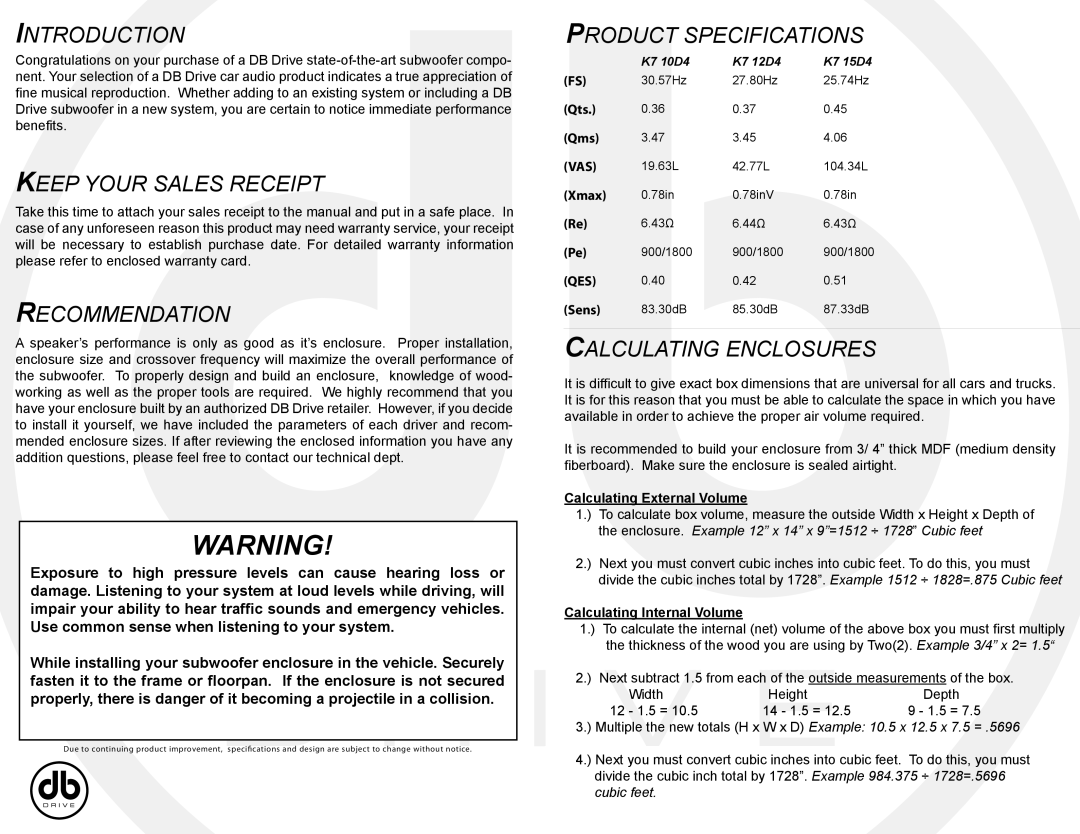 DB Drive K7 15D4, Subwoofer specifications Introduction, Keep Your Sales Receipt, Recommendation, Product Specifications 