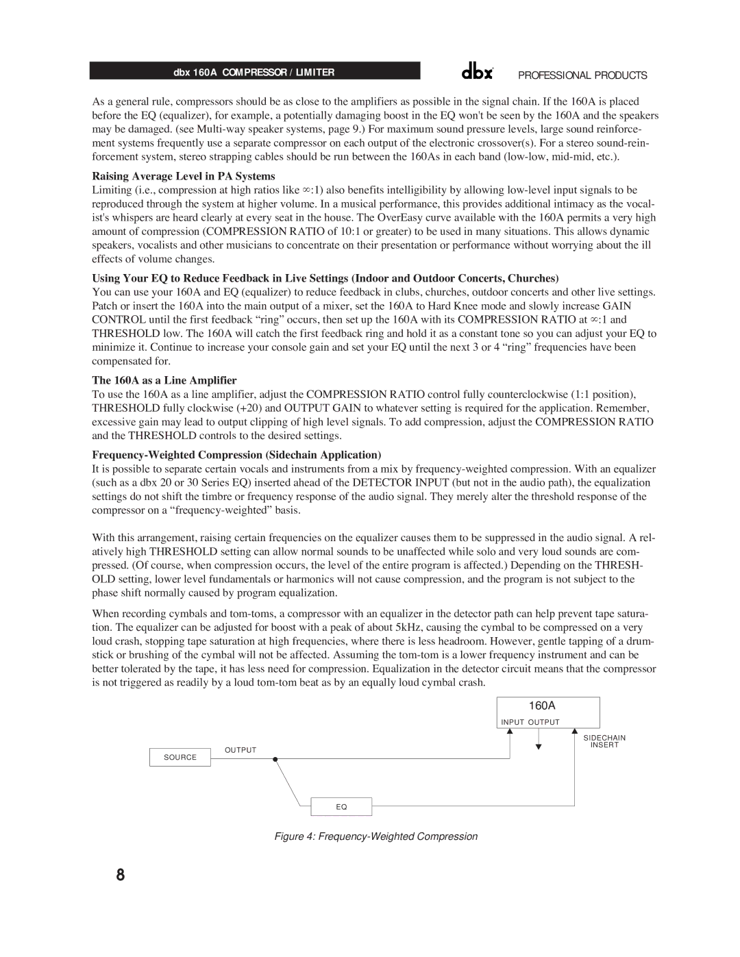 dbx Pro manual Raising Average Level in PA Systems, 160A as a Line Amplifier 