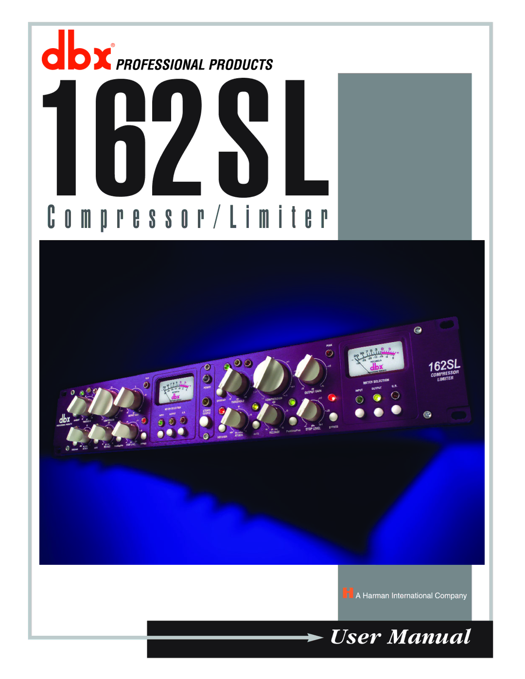 dbx Pro user manual 162SLC o m p r e s s o r / L i m i t e r 