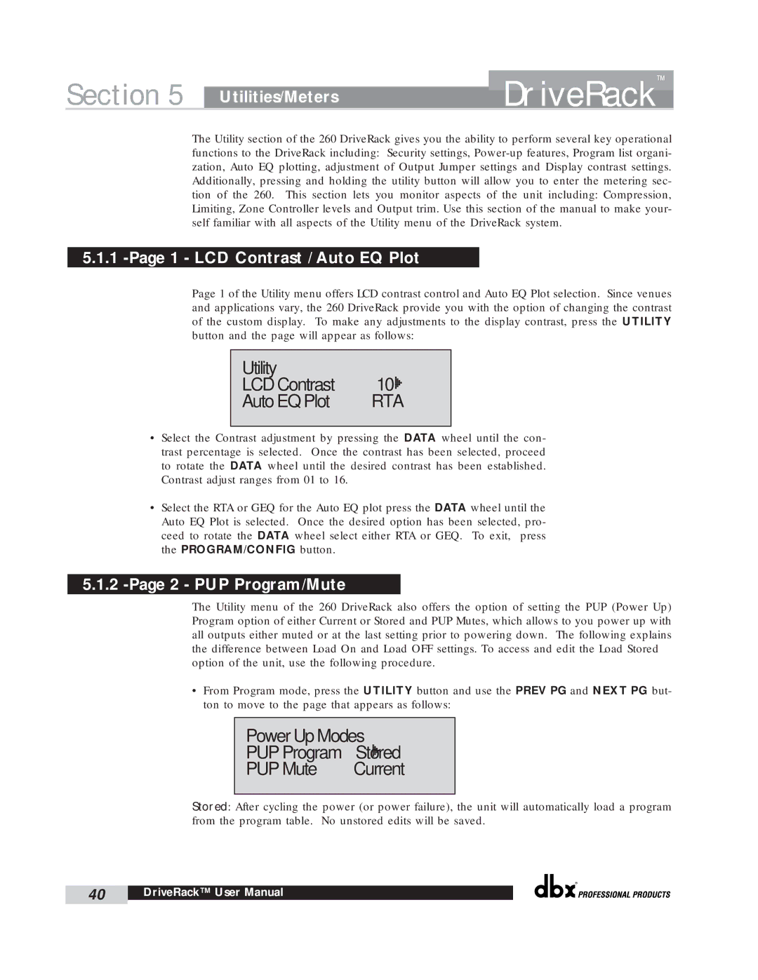 dbx Pro 260 Utility LCD Contrast Auto EQ Plot, Power Up Modes PUP Program Stored PUP Mute Current, Utilities/Meters 