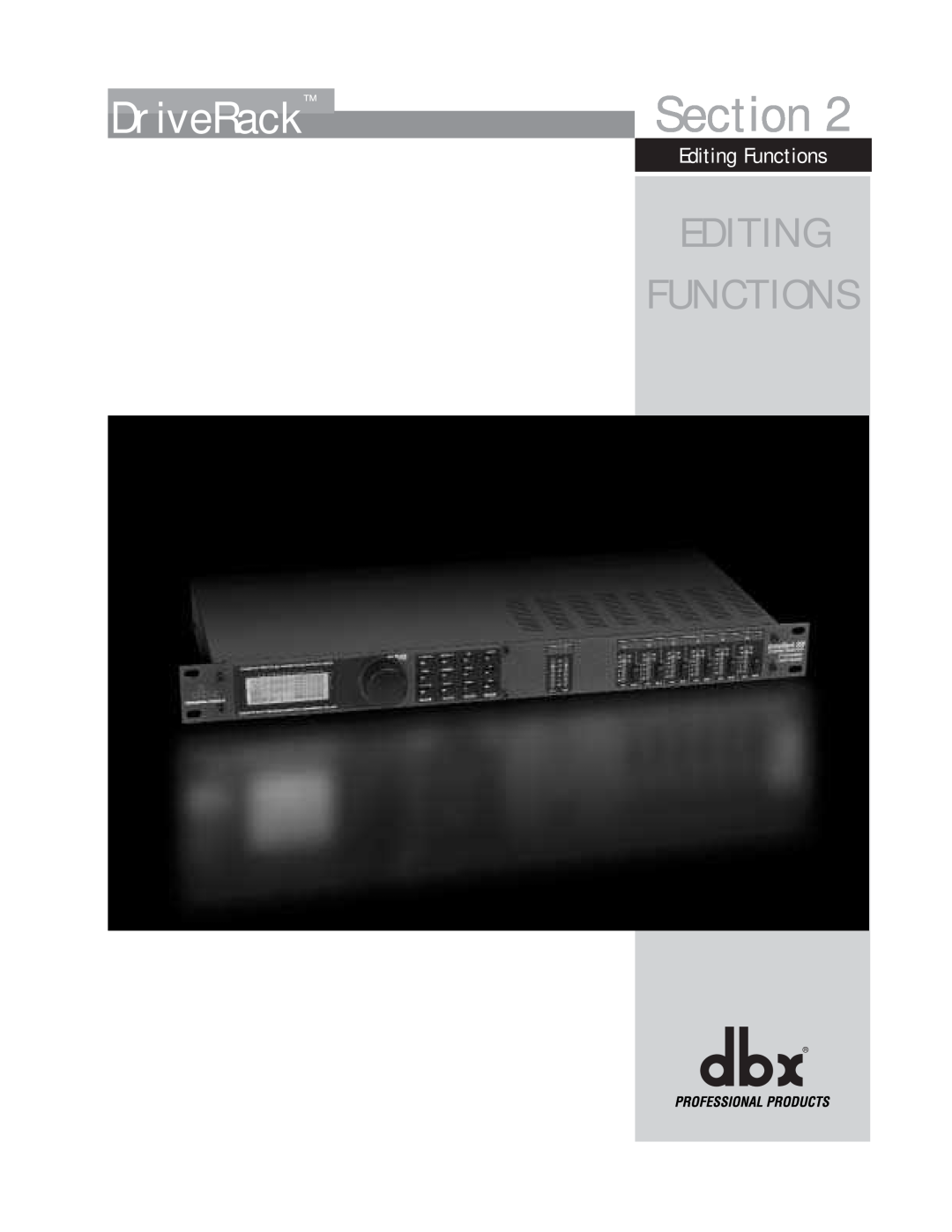 dbx Pro 260 user manual Section, DriveRack, Editing Functions 