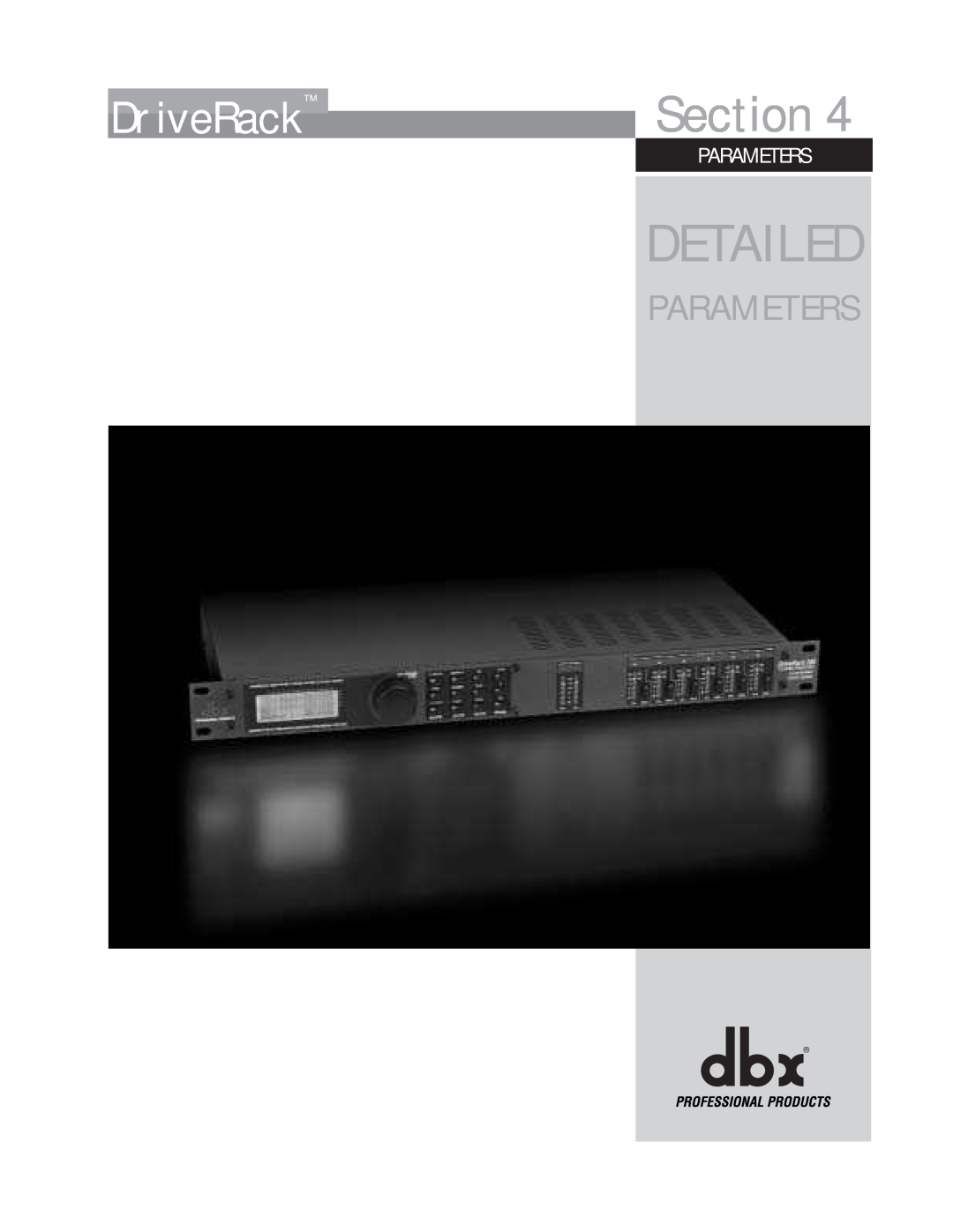 dbx Pro 260 user manual Detailed, DriveRack, Section, Parameters 