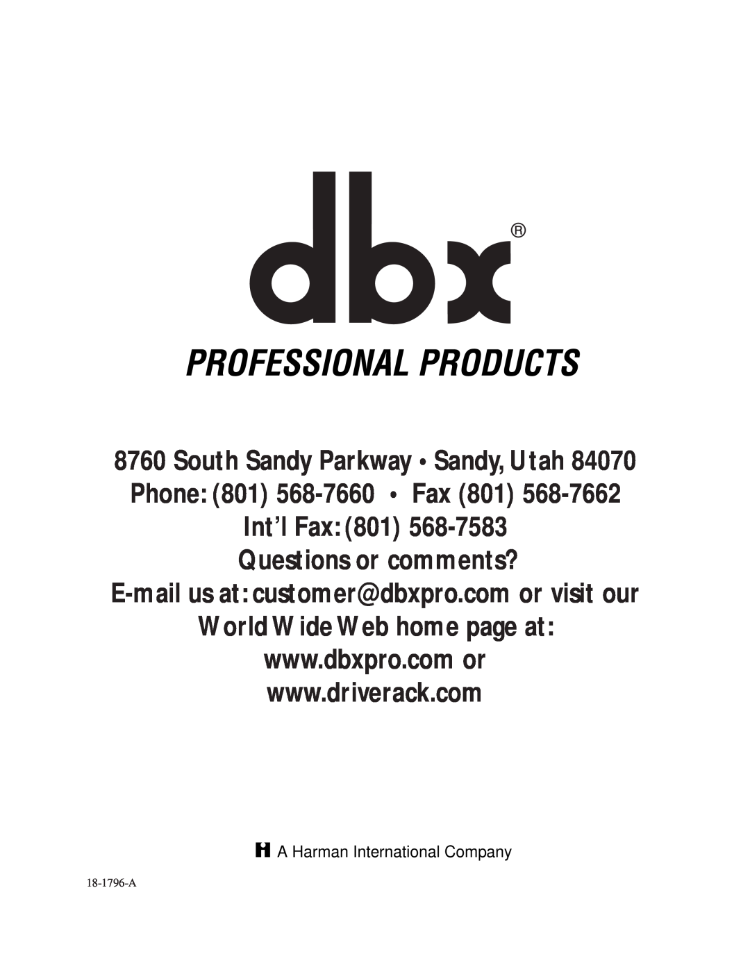 dbx Pro 260 user manual Questions or comments?, World Wide Web home page at, A Harman International Company 