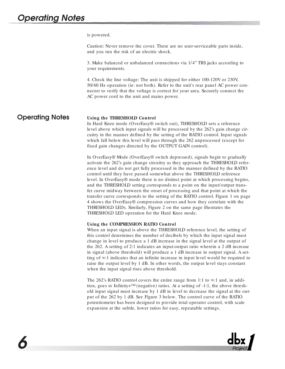 dbx Pro 262 operation manual Operating Notes, Using the Threshold Control, Using the Compression Ratio Control 