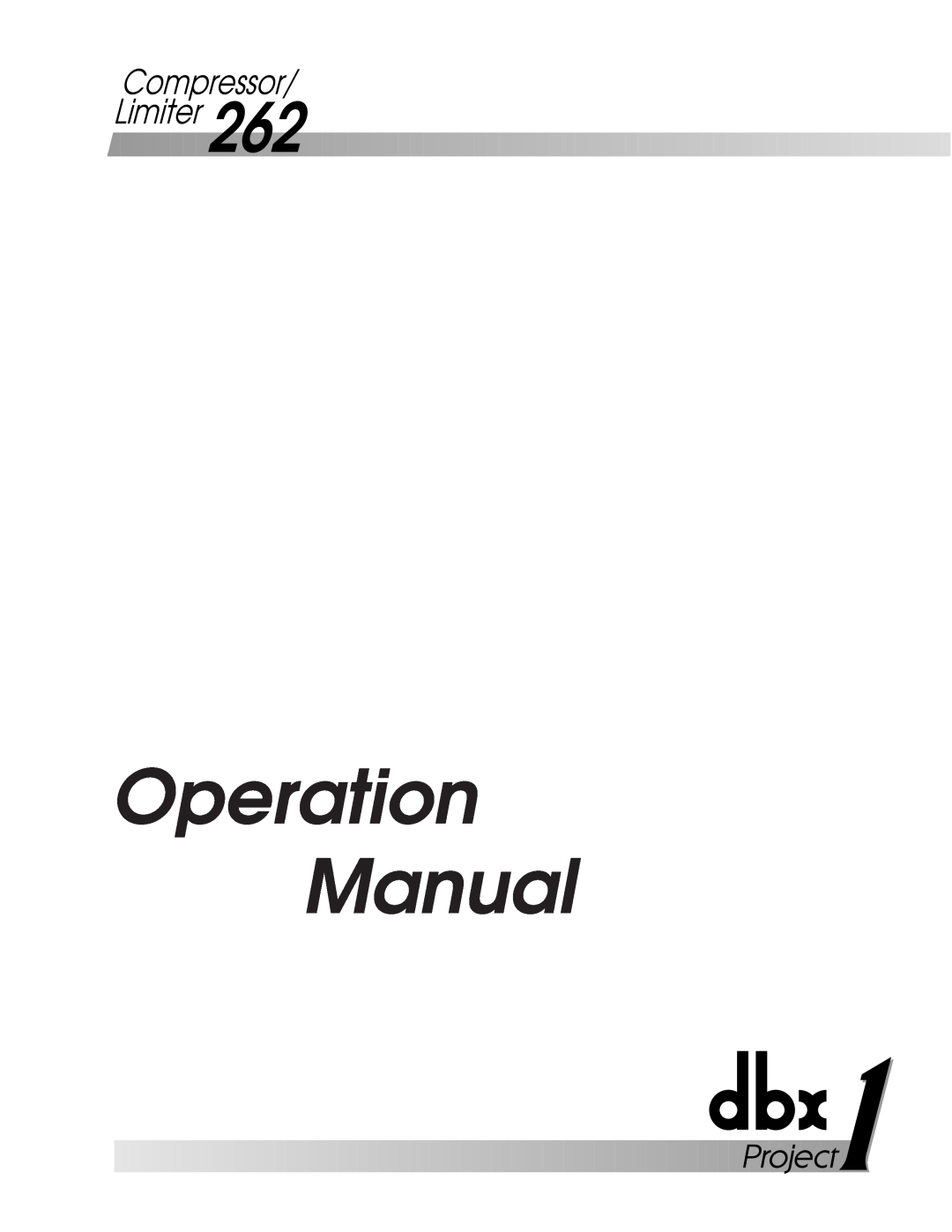 dbx Pro 262 operation manual Compressor Limiter 