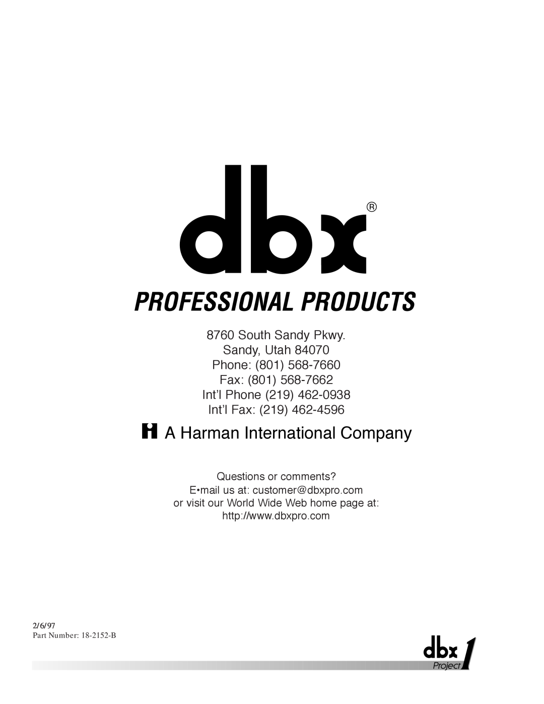 dbx Pro 262 South Sandy Pkwy Sandy, Utah Phone, Fax 801 IntÕl Phone 219 IntÕl Fax, A Harman International Company 