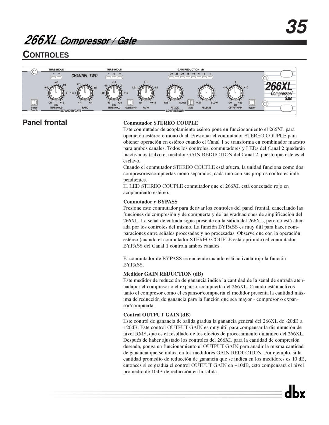 dbx Pro Controles, Panel frontal, 266XL Compressor / Gate, Conmutador STEREO COUPLE, Conmutador y BYPASS 